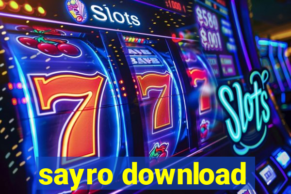 sayro download