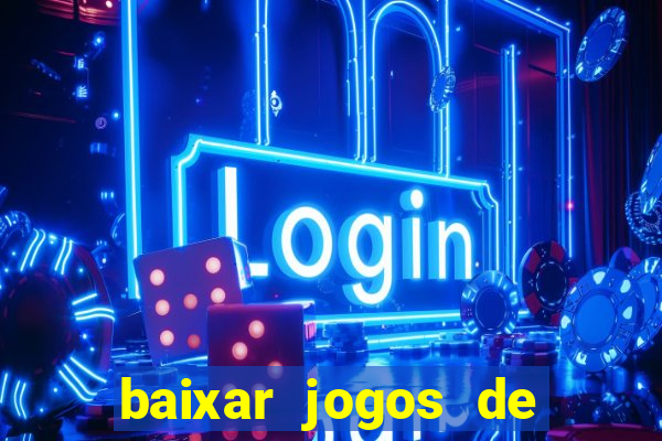 baixar jogos de cassino grátis