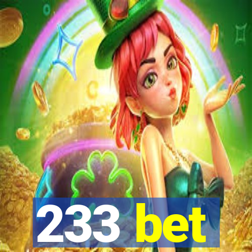 233 bet