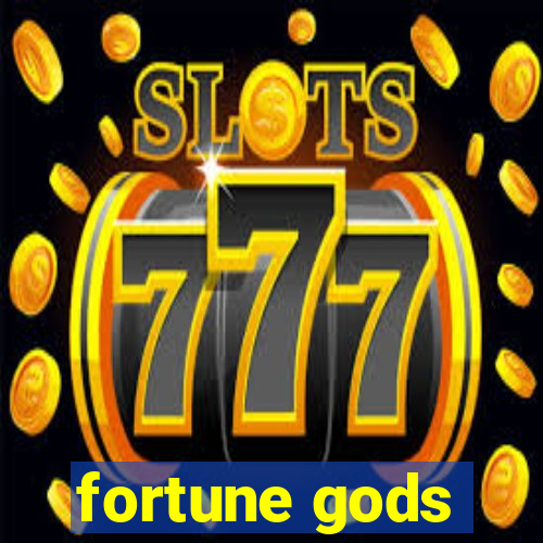 fortune gods