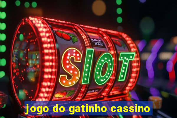 jogo do gatinho cassino