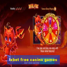 1xbet free casino games