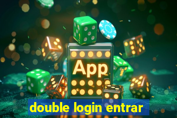 double login entrar