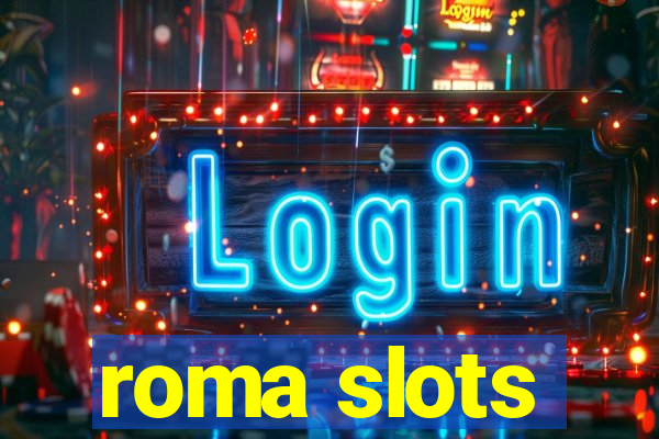 roma slots