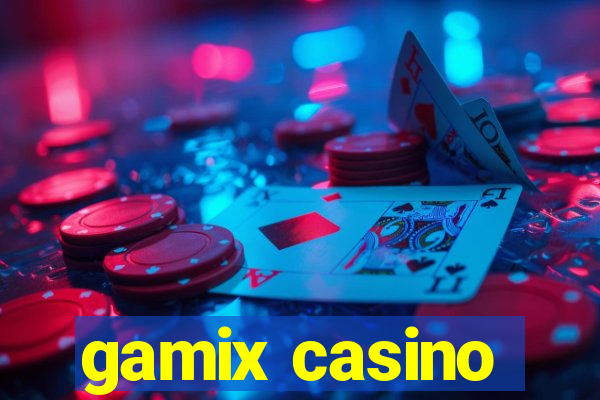 gamix casino