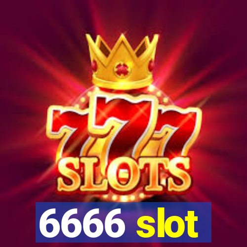 6666 slot