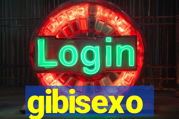 gibisexo