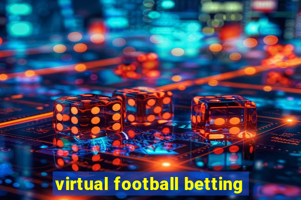 virtual football betting