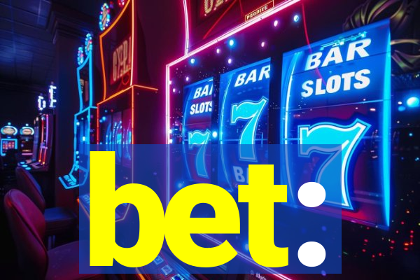 bet: