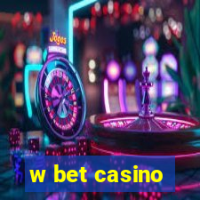 w bet casino