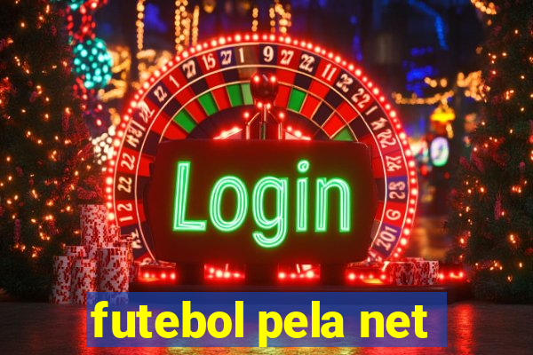 futebol pela net