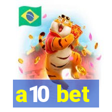 a10 bet