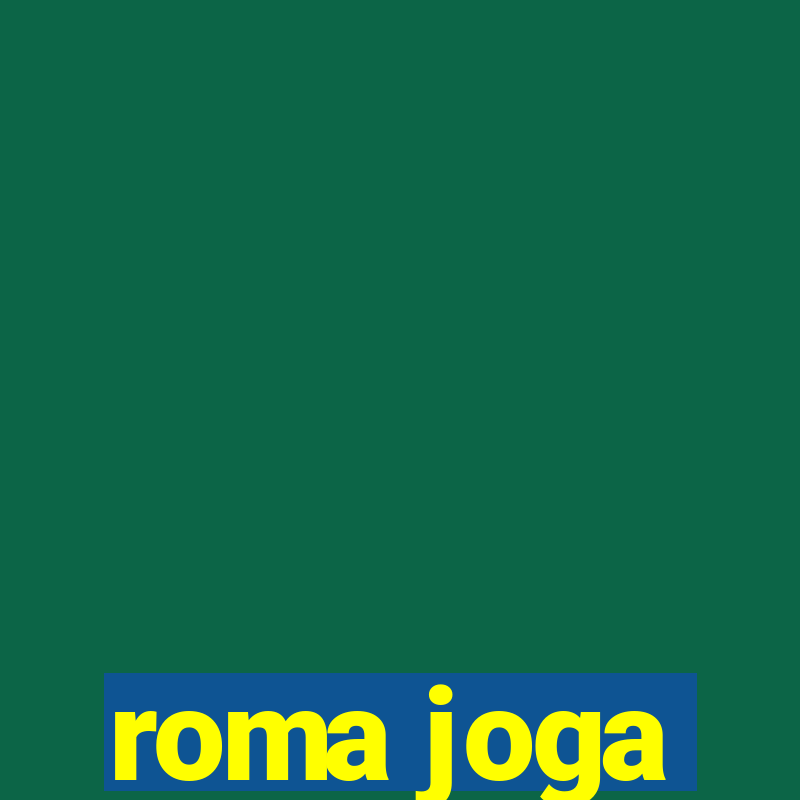 roma joga