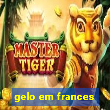 gelo em frances