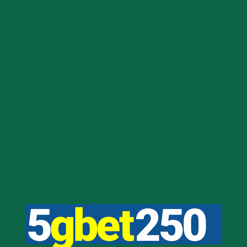 5gbet250