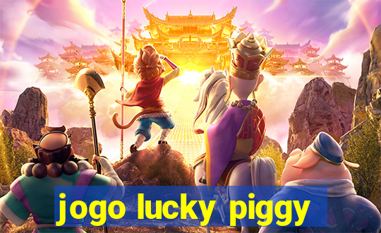 jogo lucky piggy