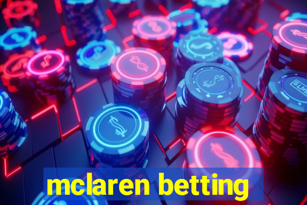 mclaren betting