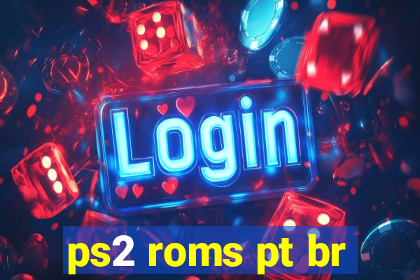 ps2 roms pt br