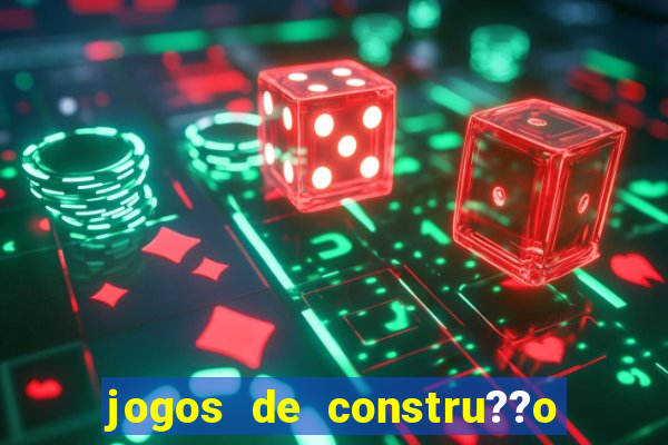 jogos de constru??o para celular