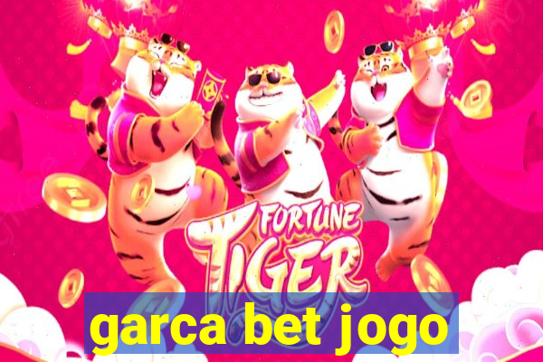 garca bet jogo