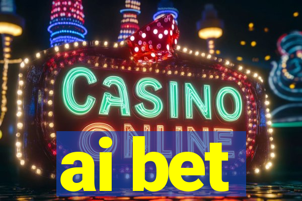 ai bet