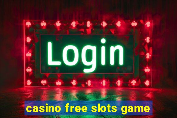 casino free slots game