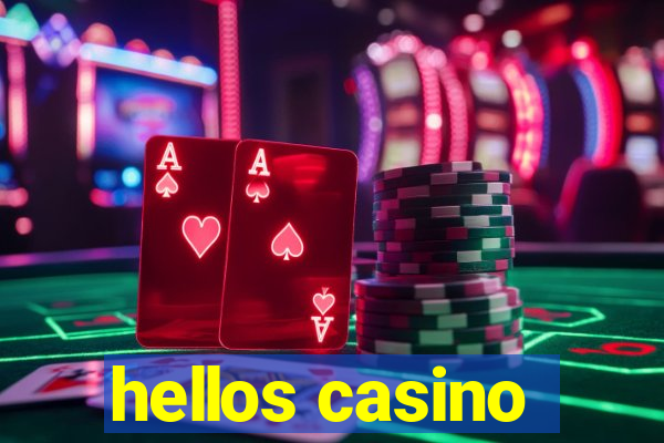 hellos casino