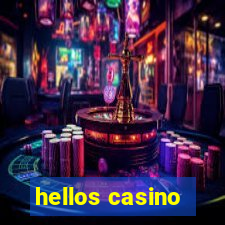 hellos casino