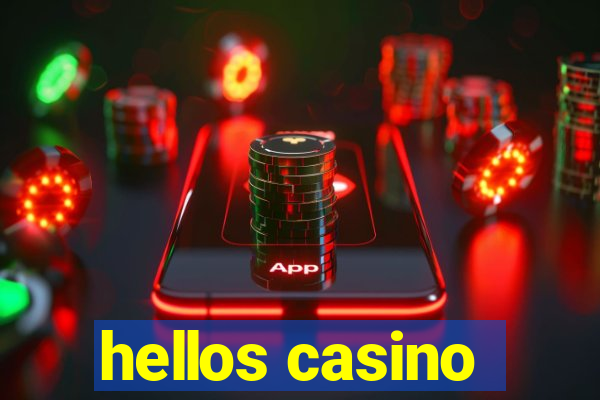 hellos casino