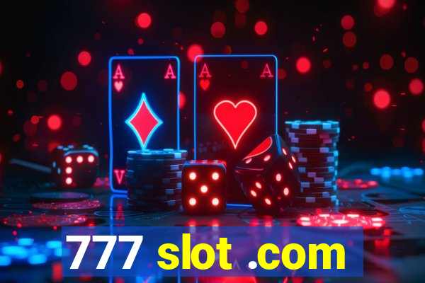 777 slot .com