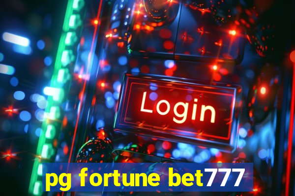 pg fortune bet777