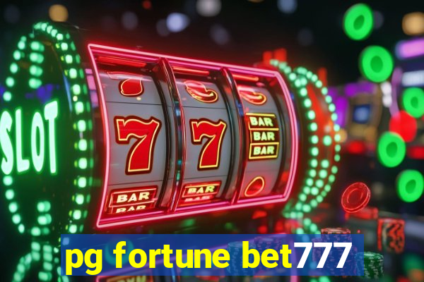 pg fortune bet777