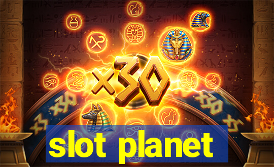 slot planet