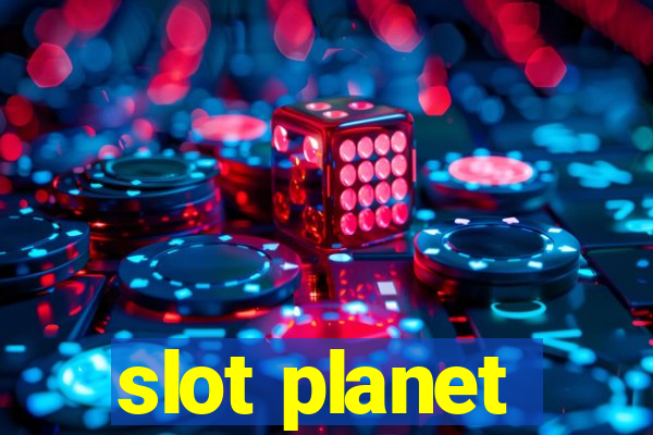 slot planet