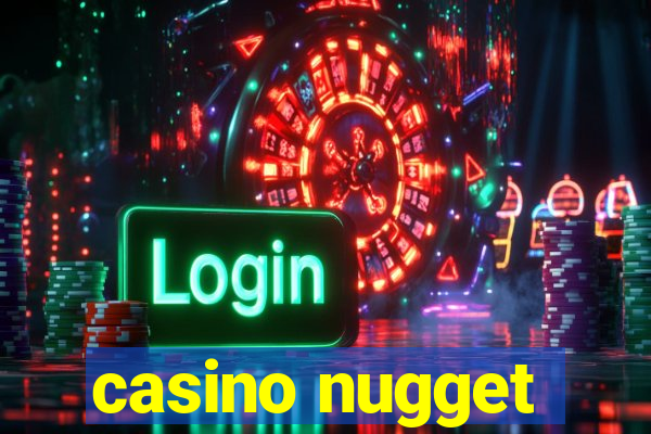 casino nugget