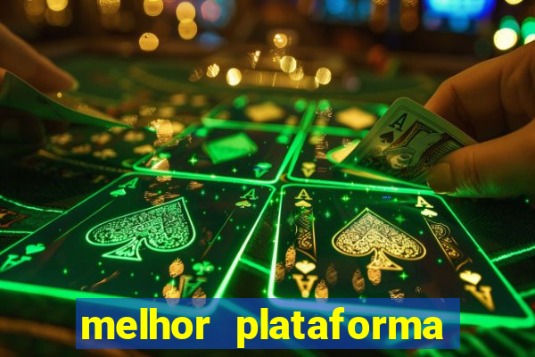 melhor plataforma do fortune tiger