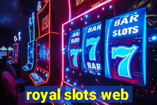 royal slots web