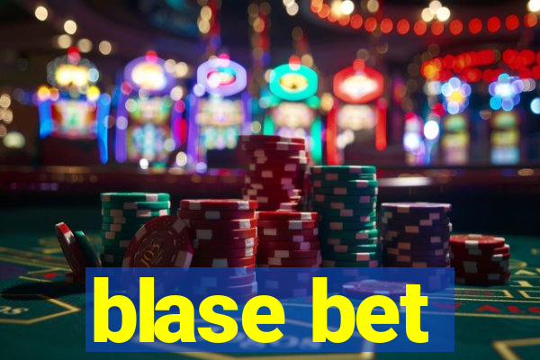 blase bet