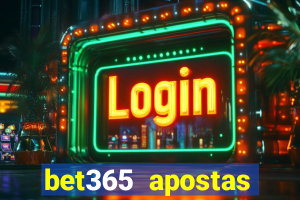 bet365 apostas online futebol