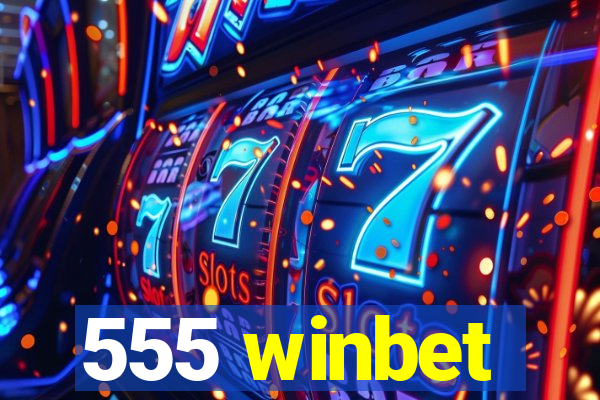 555 winbet