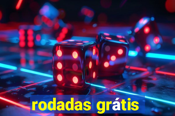 rodadas grátis