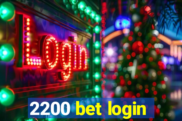 2200 bet login