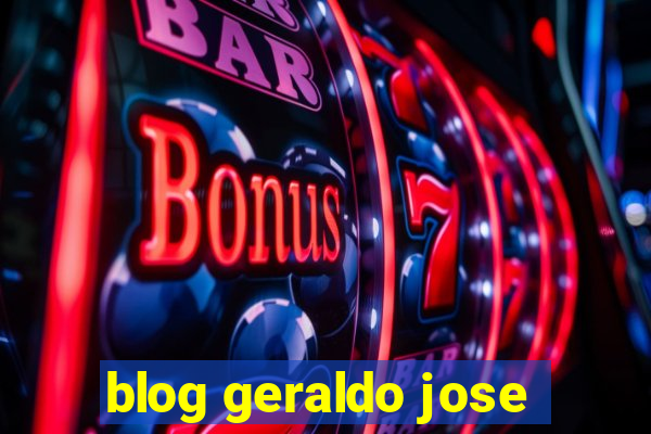 blog geraldo jose