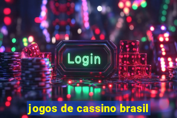 jogos de cassino brasil