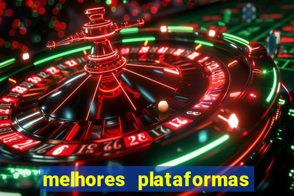 melhores plataformas de jogos tigre