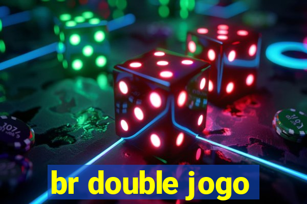 br double jogo