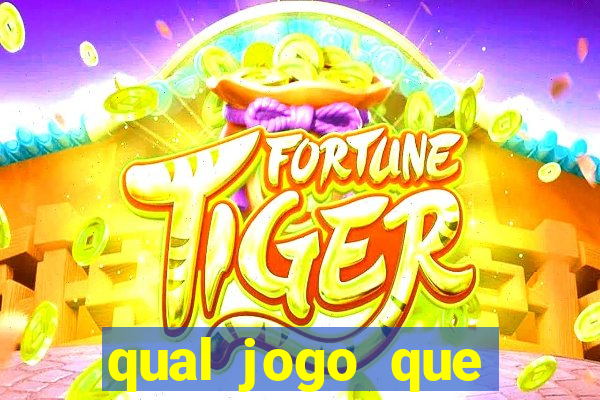 qual jogo que realmente ganhar dinheiro