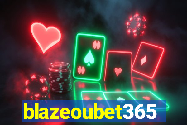 blazeoubet365