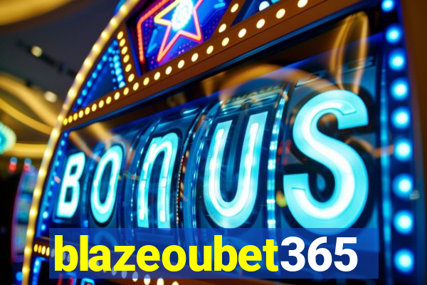 blazeoubet365