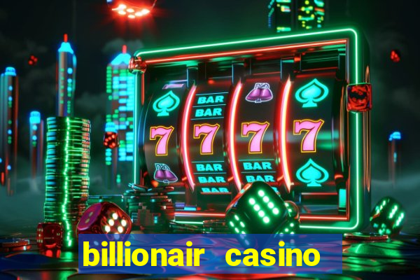 billionair casino free chips